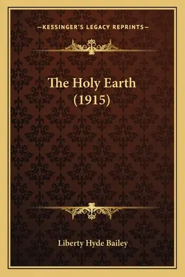 Pământul Sfânt (1915) - The Holy Earth (1915)