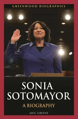 Sonia Sotomayor: O biografie - Sonia Sotomayor: A Biography