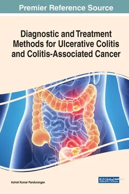 Metode de diagnostic și tratament pentru colita ulcerativă și cancerul asociat colitei - Diagnostic and Treatment Methods for Ulcerative Colitis and Colitis-Associated Cancer