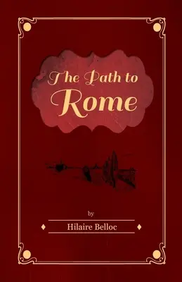 Calea spre Roma - The Path to Rome