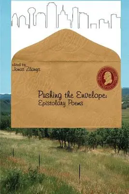 Pushing the Envelope: Poeme epistolare - Pushing the Envelope: Epistolary Poems