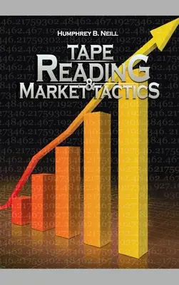 Lectura pe bandă și tactici de piață - Tape Reading & Market Tactics