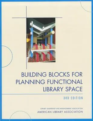 Elemente de bază pentru planificarea unui spațiu de bibliotecă funcțional - Building Blocks for Planning Functional Library Space