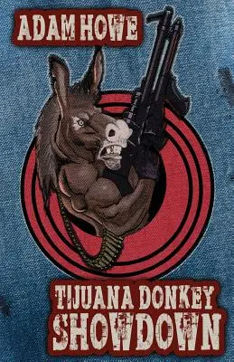 Înfruntarea măgarilor din Tijuana - Tijuana Donkey Showdown