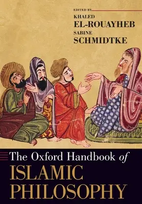 Manualul Oxford de filosofie islamică - The Oxford Handbook of Islamic Philosophy