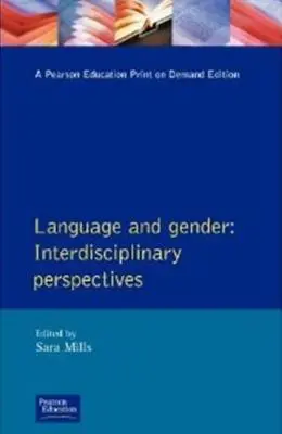 Limbaj și gen: Perspective interdisciplinare - Language and Gender: Interdisciplinary Perspectives