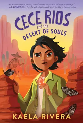 Cece Rios și deșertul sufletelor - Cece Rios and the Desert of Souls