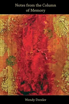 Însemnări de pe coloana memoriei - Notes from the Column of Memory