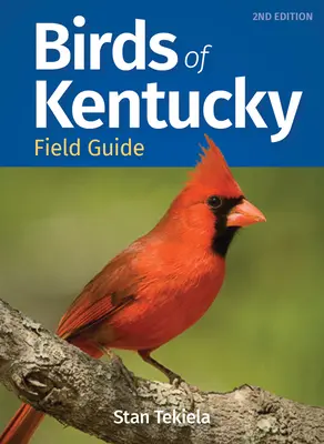 Ghidul păsărilor din Kentucky - Birds of Kentucky Field Guide