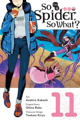 Și eu sunt un păianjen, și ce?, Vol. 11 (Manga) - So I'm a Spider, So What?, Vol. 11 (Manga)