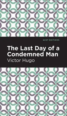 Ultima zi a unui condamnat - The Last Day of a Condemned Man
