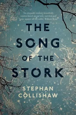 Cântecul berzei: o poveste de dragoste, speranță și supraviețuire - The Song of the Stork: a story of love, hope and survival