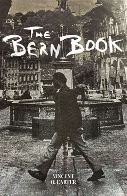 Cartea Bern: O înregistrare a unei călătorii a minții - Bern Book: A Record of a Voyage of the Mind
