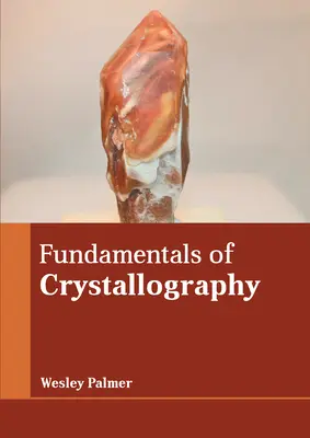 Fundamente de cristalografie - Fundamentals of Crystallography