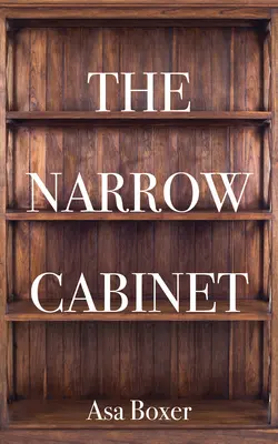 The Narrow Cabinet: A Zombie Chroniclevolumul 293 - The Narrow Cabinet: A Zombie Chroniclevolume 293