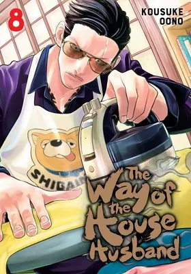 Calea soțului casnic, Vol. 8 - The Way of the Househusband, Vol. 8