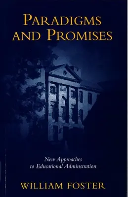 Paradigme și promisiuni - Paradigms and Promises