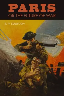 Paris sau viitorul războiului - Paris or the Future of War