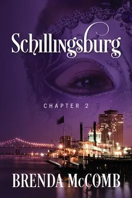 Schillingsburg: Capitolul 2 - Schillingsburg: Chapter 2