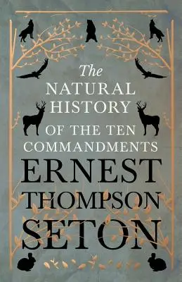 The Natural History of The Ten Commandments (Istoria naturală a celor zece porunci) - The Natural History of The Ten Commandments