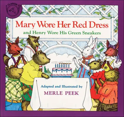 Mary și-a purtat rochia roșie și Henry și-a purtat adidașii verzi - Mary Wore Her Red Dress and Henry Wore His Green Sneakers