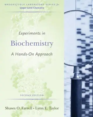 Experimente în biochimie: A Hands-On Approach (O abordare practică) - Experiments in Biochemistry: A Hands-On Approach