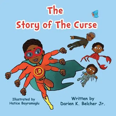 Povestea blestemului: (Cartea 1) - The Story of The Curse: (Book 1)