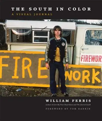 Sudul în culori: un jurnal vizual - The South in Color: A Visual Journal