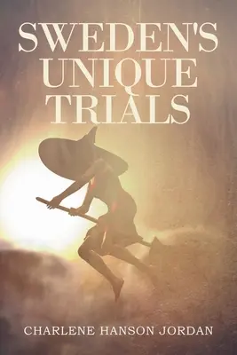 Procesele unice din Suedia - Sweden's Unique Trials