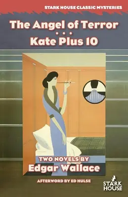 Îngerul terorii / Kate Plus 10 - The Angel of Terror / Kate Plus 10