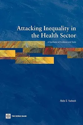 Combaterea inegalității în sectorul sănătății - Attacking Inequality in the Health Sector