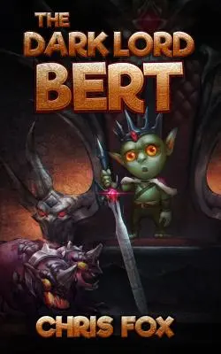 Lordul întunecat Bert - The Dark Lord Bert