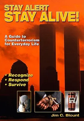 Rămâi în alertă, rămâi în viață - Stay Alert, Stay Alive