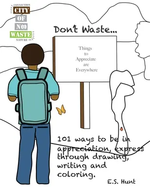 Orașul fără deșeuri' Don't Waste... - City of No Waste' Don't Waste...