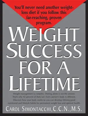 Succes în greutate pentru o viață întreagă - Weight Success for a Lifetime