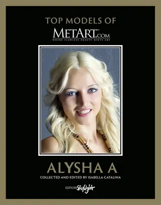 Alysha a: Top Modele ale Metart.com - Alysha a: Top Models of Metart.com