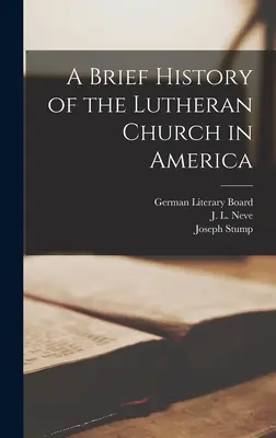 O scurtă istorie a Bisericii Luterane din America - A Brief History of the Lutheran Church in America