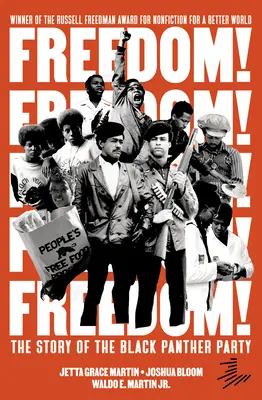 Libertate! povestea Partidului Pantera Neagră (Freedom! the Story of the Black Panther Party) - Freedom! the Story of the Black Panther Party