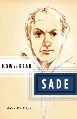Cum să citești Sade - How to Read Sade