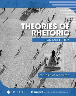 Teorii ale retoricii: O antologie - Theories of Rhetoric: An Anthology