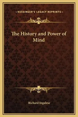 Istoria și puterea minții - The History and Power of Mind
