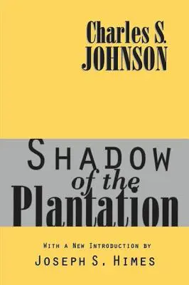 Shadow of the Plantation (Umbra plantației) - Shadow of the Plantation