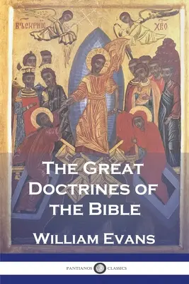 Marile doctrine ale Bibliei (The Great Doctrines of the Bible) - The Great Doctrines of the Bible