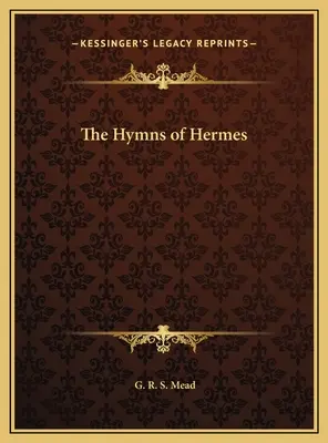 Imnurile lui Hermes - The Hymns of Hermes