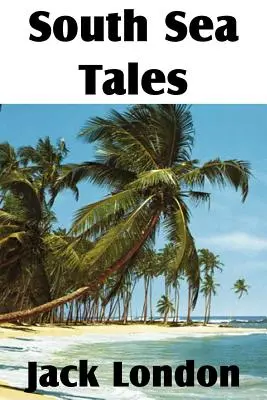 Povești din Marea Sudului - South Sea Tales