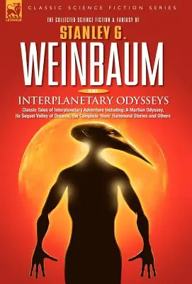 ODYSSEYS INTERPLANETARY - Povești clasice de aventură interplanetară, inclusiv: O odisee marțiană, continuarea sa Valea viselor, 