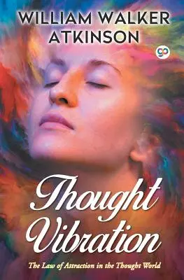 Vibrația gândului - Thought Vibration