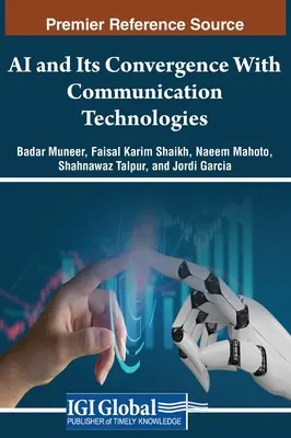 Inteligența artificială și convergența sa cu tehnologiile de comunicare - AI and Its Convergence With Communication Technologies