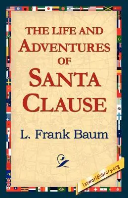 Viața și aventurile lui Moș Crăciun - The Life and Adventures of Santa Clause