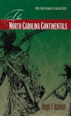 Continentaliștii din Carolina de Nord - The North Carolina Continentals
